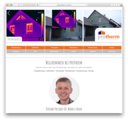 <a href='http://www.protherm-dr-renn.de' target='_blank'>www.protherm-dr-renn.de</a><br />Protherm - Diplom Pysiker Dr. Markus Renn<br />Juli 2017 - Technologie: netissimoCMS responsive<br/>Redesign der Erstversion aus 2005 (28/65)