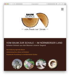 <a href="http://www.baumschale.de" target="_blank">www.baumschale.de</a><br />VOM BAUM ZUR SCHALE – IM NÜRNBERGER LAND<br />
Schalen-Unikate aus den Bäumen unserer Gegend<br />August 2024 - Technologie: netissimoCMS responsive (3/31)