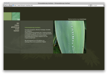<a href='http://www.freiraum-mrachacz.de' target='_blank'>www.freiraum-mrachacz.de</a><br />Freiraumplanung Mrachacz<br />Gemeinschaftsproduktion mit Verena Muck von <a href='http://www.iyashi.de' target='_blank'>www.iyashi.de</a><br />Oktober 2009 - Technologie: netissimoCMS (110/120)