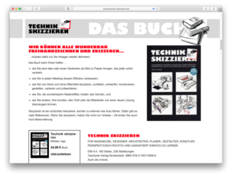 <a href="http://www.technik-skizzieren.de" target="_blank">www.technik-skizzieren.de</a><br />Technik Skizzieren<br />Gemeinschaftsproduktion mit Beate Kaspar von <a href="http://www.beate-kaspar.de" target="_blank">www.beate-kaspar.de</a> <br />März  2019 - Technologie: netissimoCMS responsive (9/73)