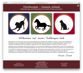 <div>
<b><a href='http://www.jelinek-tiertherapie.de' target='_blank'>www.jelinek-tiertherapie.de</a></b>
</div>
<div>
Mir war völlig klar: Ein gelungener Internetauftritt ist für den beruflichen Erfolg wichtig und mittlerweile selbstverständlich. Aber wie dazu kommen? Vor allem wenn man selbst nicht zu den Digital Natives zählt und sich lieber um Vierbeiner als um Computer oder Internet kümmert? Durch eine Empfehlung wurde ich auf netissimo aufmerksam und durfte Roland Schlütter kennen lernen. Ab dann lief alles wie von selbst. Ich habe Roland einfach in meinen technikfernen Worten erzählt, was ich mir vorstelle. Und er hat meine Wünsche schnell, unkompliziert und vor allem perfekt zu mir passend umgesetzt. Ich war und bin begeistert – und kann netissimo als Partner ohne Wenn und Aber empfehlen. Roland arbeitet zügig und zuverlässig, hat immer ein nettes Wort auf Lager und seine Preise sind wirklich fair. Ich bin froh, ihn als Webmaster an meiner Seite zu haben.

 
 <br />
Daniela Jelinek, www.jelinek-tiertherapie.de, Dezember 2018
</div> (1/8)