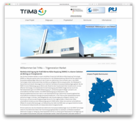 <a href='http://www.trima-kwkk.de' target='_blank'>www.trima-kwkk.de</a><br />Trigeneration Market - Kraft-Wärme-Kälte-Kopplung (KWKK) in urbanen Gebieten als Beitrag zur Energiewende<br />August 2015 - Technologie: netissimoCMS responsive<br /> (41/64)