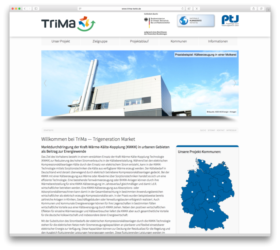 <a href='http://www.trima-kwkk.de' target='_blank'>www.trima-kwkk.de</a><br />Trigeneration Market - Kraft-Wärme-Kälte-Kopplung (KWKK) in urbanen Gebieten als Beitrag zur Energiewende<br />August 2015 - Technologie: netissimoCMS responsive<br /> (88/146)
