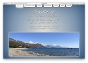 <a href="http://www.schwellenzeit.de" target="_blank">www.schwellenzeit.de</a><br />Visionssuche auf Kreta, Medizinwanderungen, walkAways<br />November 2022 - Technologie: ASP.NET Core / Blazor Server (12/31)