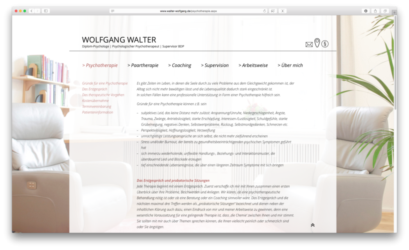 <a href="http://www.walter-wolfgang.de" target="_blank">www.walter-wolfgang.de</a><br />Wolfgang Walter, Diplom-Psychologe | Psychologischer Psychotherapeut | Supervisor BDP <br />Gemeinschaftsproduktion mit eskade|design <a href="http://www.eskade-design.de" target="_blank">www.eskade-design.de</a> <br />Mai  2017 - Technologie: netissimoCMS responsive (51/138)