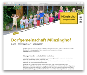 <a href='http://www.muenzinghof.de' target='_blank'>www.muenzinghof.de</a><br />Die Lebensgemeinschaft e.V. Münzinghof<br />Gemeinschaftsproduktion mit Oliver Stumpf von <a href="http://www.pool-x.de" target="_blank">www.pool-x.de</a> <br />Erstversion 2007, Redesign Februar 2020 - Technologie: netissimoCMS responsive (85/138)