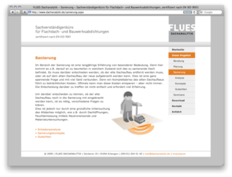 <a href="http://www.dachanalytik.de" target="_blank">www.dachanalytik.de</a>, Redesign<br />Dachanalytik - Joachim Flues, Sachverständiger<br />Gemeinschaftsproduktion mit Karl Serwotka von <a href="http://www.promedia-design.de" target="_blank">www.promedia-design.de</a> <br />Juni 2006 - Technologie: netissimoCMS (75/77)